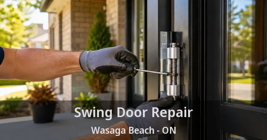 Swing Door Repair Wasaga Beach - ON